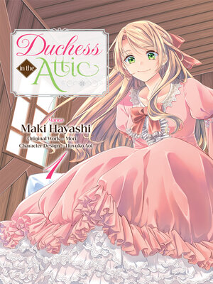 cover image of Duchess in the Attic, Volume 1